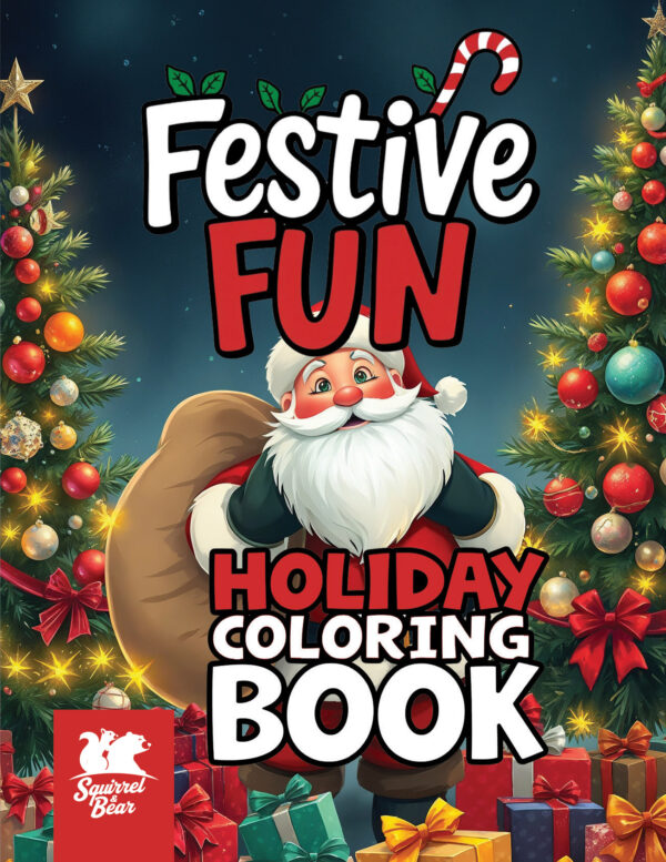 Festive Fun Holiday Coloring Book