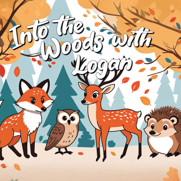 Into the Woods with [Name]