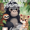 A to Z Rainforest Animals Coloring Book