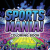 Sports Mania Coloring Book