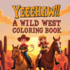 Wild West Coloring Book